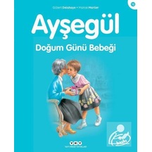 Ayşegül / Doğum Günü Bebeği / Gilbert Delahaye 9789750820311