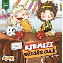 Kırmızı Rüzgar Gülü - Zümrüt Öyküler 7 / Şeyda Koç Asyalı