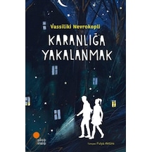 Karanlığa Yakalanmak - Vassiliki Nevrokopli - Günışığı Kitaplığı