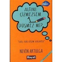 Altını Çizmezsem 1 Düşmez Mi / Nevin Aktulga