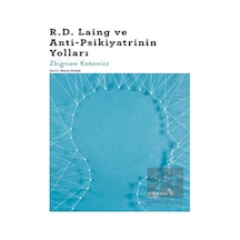 D. Laing ve Anti - Psikiyatrinin Yolları - Zbigniew Kotowicz - alBaraka Yayınları