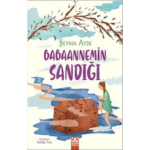 Babaannemin Sandığı - Şeyma Ayık - Altın Kitaplar