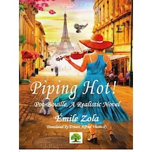Piping Hot! - Emile Zola - Platanus Publishing