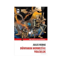 Dünyanın Merkezine Yolculuk-Bilgi - Jules Verne - Bilgi Yayınevi
