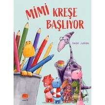 Mimi Kreşe Başlıyor Uçan Fil Yayınları