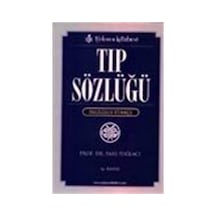 Tıp Sözlüğü: İngilizce-türkçe