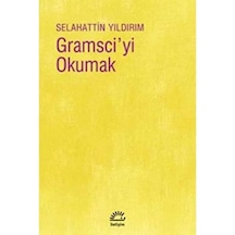 Gramsci'yi Okumak