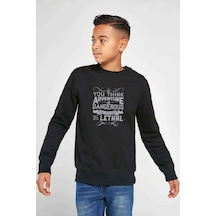 Tshirthane You Think Adventure Is Dangerous Baskılı Unisex Çocuk Siyah Swea Siyah
