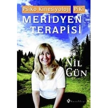 Meridyen Terapisi - Bütünsel Kinesiyoloji Piki - Nil Gün - Kuraldışı Yayınları