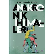 Anakronik İhtimaller / Ömer Burçin Özkişi