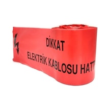 Dikkat Elektrik Kablosu Hattı Ikaz Bandı 15cm Emniyet Şeridi Elektrik Kablosu Hattı Uyarı