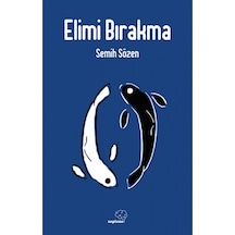 Elimi Bırakma - Selma Meerbaum - Eisinger - Sapiens