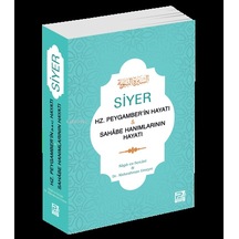 Siyer Hz. Peygamber'in Hayatı & Sahâbe Hanımlarının Hayatı