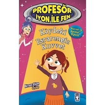 Köydeki Esrarengiz Kuvvet - Profesör Iyon Ile Fen 1