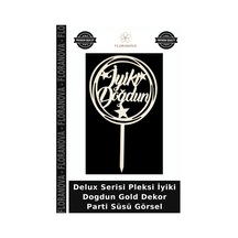 Delux Serisi Pleksi İyiki Dogdun Gold Dekor Parti Süsü Görsel Altın