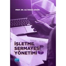 İşletme Sermayesi Yönetimi / Ali İhsan Akgün
