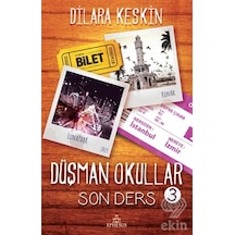 Ekinbasimyayin Son Ders Düşman Okullar 3 Ciltli/Dilara Keskin