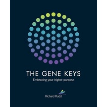 Gene Keys: Embracing Your Higher Purpose New Edition Kapak Değişebilir