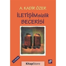 İletişimsizlik Becerisi - A. Kadir Özer - Aura