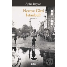 Nereye Gitti Istanbul? (Küçük Boy) Aydın Boysan