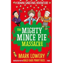 The Mighty Mince Pie Massacre