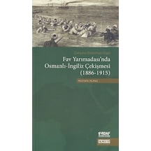 Fav Yarımadası'nda Osmanlı-ingiliz Çekişmesi 1886-1915 - Rxlu-611416