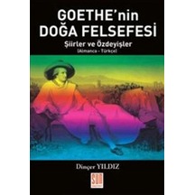 Goethe'nin Doğa Felsefesi - Dinçer Yıldız - Sun Yayınevi