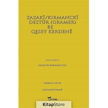 Zazaki - Kırmancki Destur - Gramer Be Quesey Kerdene - Serkan Oğur - Yazılama