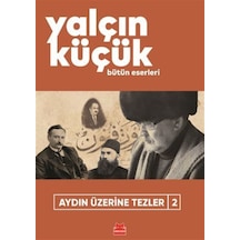 Aydın Üzerine Tezler 2 / Yalçın Küçük