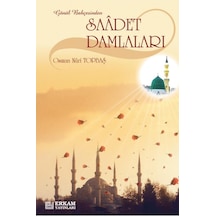 Gönül Bahçesinden Saadet Damlaları - Osman Nuri Topbaş - Erkam Ya