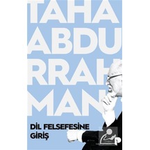 Dil Felsefesine Giriş / Taha Abdurrahman