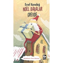 Noel Babalar Grevde - Eşref Karadağ - Bilgi Yayınevi