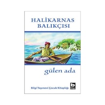 Gülen Ada - Halikarnas Balıkçısı - Bilgi Yayınevi