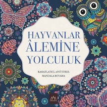 Hayvanlar Alemine Yolculuk: Rahatlatıcı Anti Stres Mandala Boyama- Arkadya Yayınları