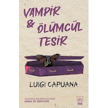 Vampir ve Ölümcül Tesir-2 Kitap Bir Arada - Luigi Capuana - İthaki Yayınları