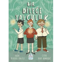 Bir Dileğe Yolculuk / Buğra Kaleli