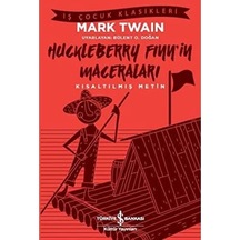 Huckleberry Finn İn Maceraları: Kısaltılmış Metin