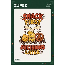 Zpz708 Snack First Decisions Later Ütüyle Uygulanabilir Transfer Baskı - 911529862