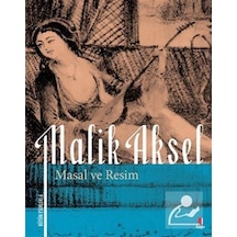 Malik Aksel - Masal ve Resim- Kapı Yayınları