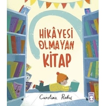 Hikayesi Olmayan Kitap - Carolina Rabei - Timaş Çocuk