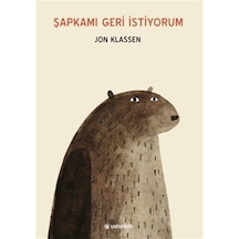 Şapkamı Geri İstiyorum / Jon Klassen