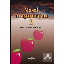 Masal Araştırmaları 2 - Saim Sakaoğlu - Akçağ Yayınları