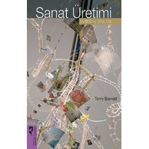 Sanat Üretimi - Form ve Anlam - Terry Barrett - Hayalperest Yayınevi
