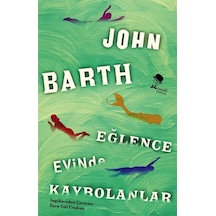 Eğlence Evinde Kaybolanlar - John Barth - Monokl