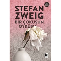Bir Çöküşün Öyküsü - Stefan Zweig - Bilgi Yayınevi
