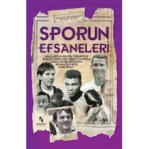 Sporun Efsaneleri - Muhammet Cüneyt Özcan - Anonim Yayınları