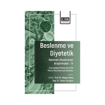 Beslenme Ve Diyetetik Alanında Uluslararası Araştırmalar Iv / ...