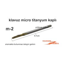 Klavuz Micro M-2 Titanyum Kaplı Çelik Diş Açma Kanal Açma Kılavuz