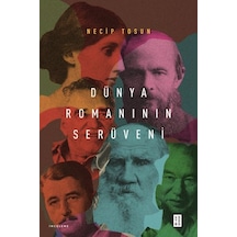 Dünya Romanının Serüveni - Necip Tosun - Ketebe