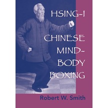 Hsing-ı: Chinese Mind-body Boxing